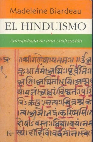 Libro usado en venta: El hinduismo: Antropologia de una civilizacion de Madeleine Biardeau; editorial Kairos impreso en 2005 envios a todo el mundo.1