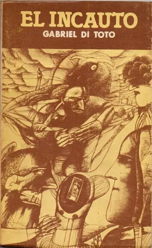 Libro usado en venta: El incauto de Gabriel Di Toto; editorial Pizarro realizamos envios a todo el mundo.1