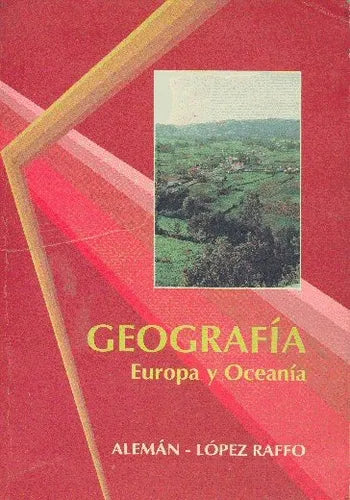 Libro usado en venta: Geografia: Europa y Oceania de Aleman - Lopez Raffo; editorial Itinerarium impreso en 1995 realizamos envios a todo el mundo.1