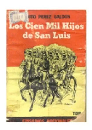 Libro usado en venta: Los cien mil hijos de San Luis de Benito Perez Galdos; editorial Tor realizamos envios a todo el mundo.1