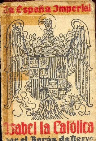 Libro usado en venta: Isabel la catolica de Baron de Nervo; editorial Luz impreso en 1938 realizamos envios a todo el mundo.1