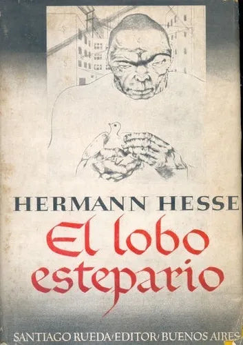 Libro usado en venta: El lobo estepario de Hermann Hesse; editorial Santiago Rueda impreso en 1948 realizamos envios a todo el mundo.1