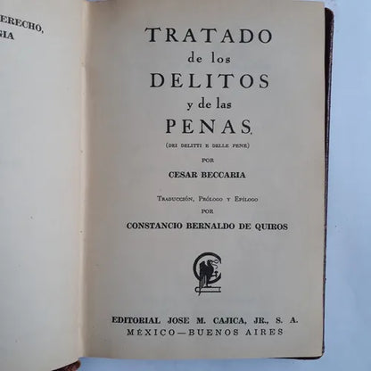 Libro usado en venta: Tratado de los delitos y de las penas de Cesar Beccaria; editorial Jose M. Cajica impreso en 1957 envios a todo el mundo.1