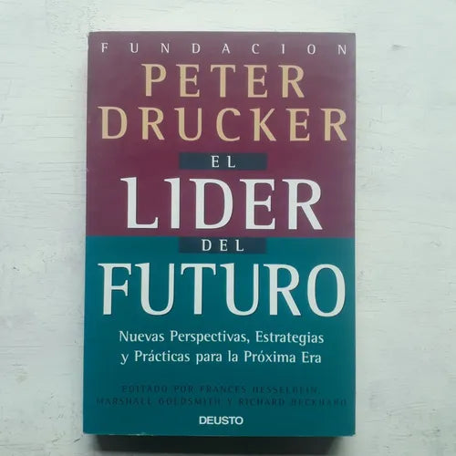 Libro usado en venta: El lider del futuro de Peter F. Drucker; editorial Deusto impreso en 1996 realizamos envios a todo el mundo.1