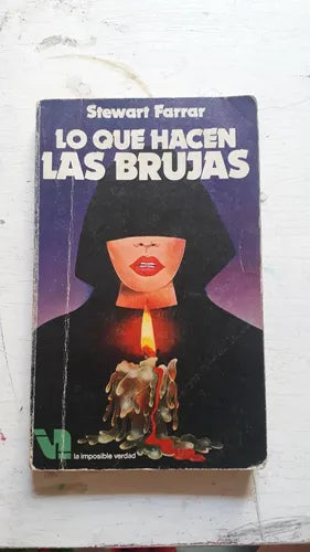 Libro usado en venta: Lo que hacen las brujas de Stewart Farrar; editorial Martinez Roca impreso en 1977 realizamos envios a todo el mundo.1