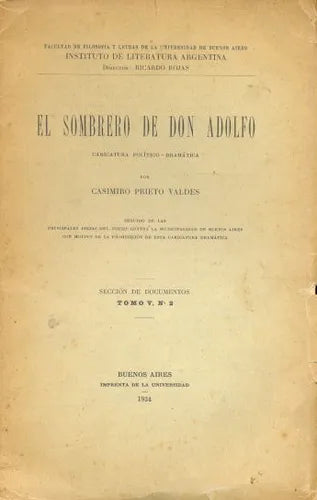 Libro usado en venta: El sombrero de Don Adolfo de Casimiro Prieto Valdes; editorial Buenos Aires impreso en 1934 realizamos envios a todo el mundo.1