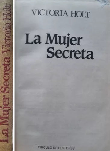 Libro usado en venta: La mujer secreta de Victoria Holt; editorial Circulo de Lectores impreso en 1986 realizamos envios a todo el mundo.1