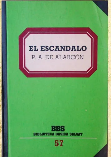 Libro usado en venta: El escandalo de Pedro Antonio de Alarcon; editorial Salvat impreso en 1983 realizamos envios a todo el mundo.1