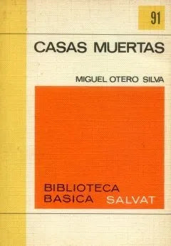 Libro usado en venta: Casas muertas de Miguel Otero Silva; editorial Salvat impreso en 1971 realizamos envios a todo el mundo.1