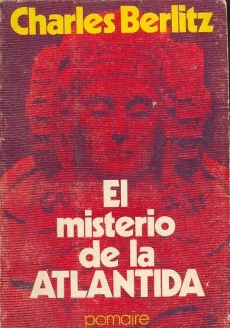 Libro usado en venta: El misterio de la atlantida de Charles Berlitz; editorial Pomaire impreso en 1976 realizamos envios a todo el mundo.1