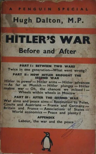 Libro usado en venta: Hitler's war: before and after de Hugh Dalton; editorial Penguin books impreso en 1940 realizamos envios a todo el mundo.1