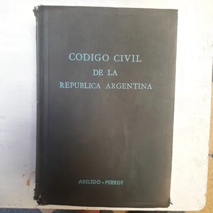 Libro usado en venta: Codigo Civil de la Republica Argentina; editorial Abeledo - Perrot impreso en 1970 realizamos envios a todo el mundo.1