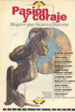 Libro usado en venta: Pasion y coraje; editorial Desde la Gente realizamos envios a todo el mundo.1