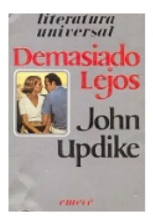 Libro usado en venta: Demasiado lejos de John Updike; editorial Emece impreso en 1980 realizamos envios a todo el mundo.1