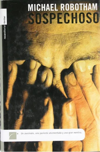 Libro usado en venta: Sospechoso de Michael Robotham; editorial Roca impreso en 2004 realizamos envios a todo el mundo.1