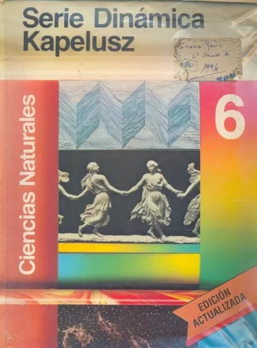 Libro usado en venta: Ciencias Naturales 6 de Serie Dinamica; editorial Kapelusz impreso en 1993 realizamos envios a todo el mundo.1