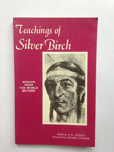 Libro usado en venta: Teachings of Silver Birch de A. W. Austen; editorial Psychic Press impreso en 1983 realizamos envios a todo el mundo.1