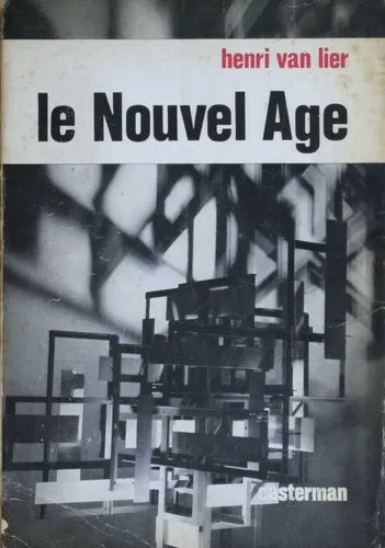 Libro usado en venta: Le nouvel age de Henri Van Lier; editorial Casterman impreso en 1962 realizamos envios a todo el mundo.1