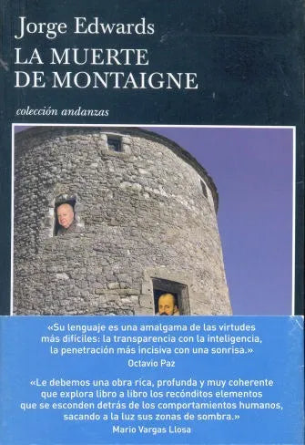 Libro usado en venta: La muerte de Montaigne de Jorge Edwards; editorial TusQuets impreso en 2011 realizamos envios a todo el mundo.1