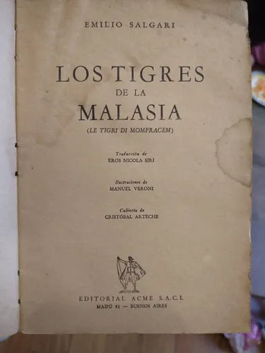 Libro usado en venta: Los tigres de la Malasia de Emilio Salgari; editorial Acme impreso en 1956 realizamos envios a todo el mundo.1