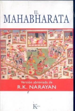 Libro usado en venta: El Mahabharata de R. K. Narayan; editorial Kairos impreso en 2001 realizamos envios a todo el mundo.1