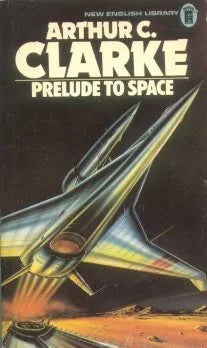 Libro usado en venta: Prelude to space de Arthur C. Clarke; editorial New English Library impreso en 1977 realizamos envios a todo el mundo.1