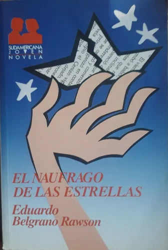 Libro usado en venta: El naufrago de las estrellas de Eduardo Belgrano Rawson; editorial Sudamericana impreso en 1995 envios a todo el mundo.1
