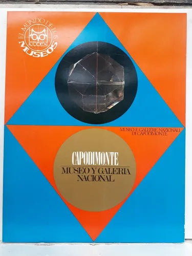 Libro usado en venta: Museo y Galeria Nacional Capodimonte de El mundo de los Museos; editorial Codex impreso en 1967 envios a todo el mundo.1