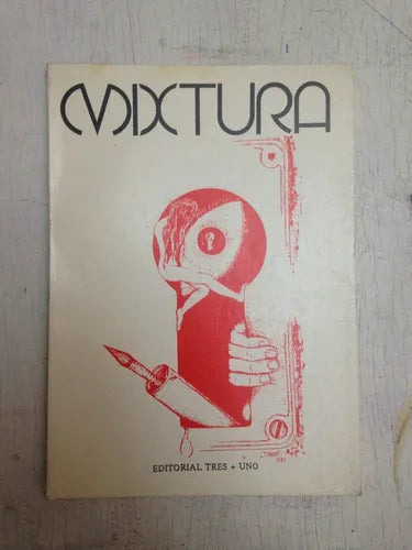 Libro usado en venta: Mixtura - Antologia plastico literaria; editorial Tres + Uno impreso en 1991 realizamos envios a todo el mundo.1