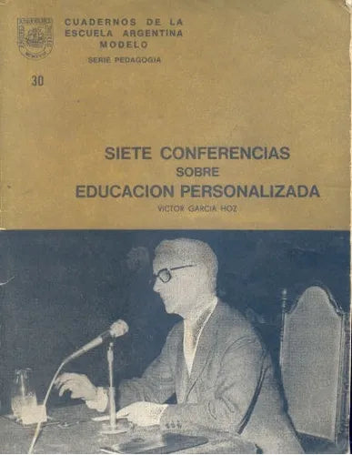 Libro usado en venta: Siete conferencias sobre educacion personalizada de Victor Garcia Hoz; editorial Escuela Argentina Modelo impreso en 1979.1