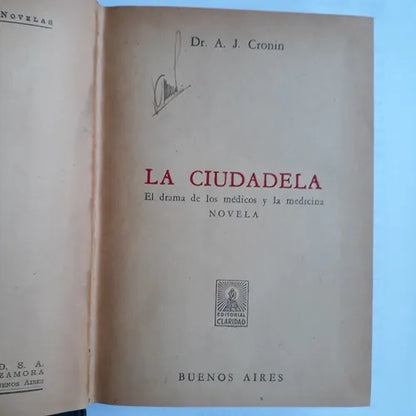 Libro usado en venta: La ciudadela de Archibal J. Cronin; editorial Claridad impreso en 1950 realizamos envios a todo el mundo.1