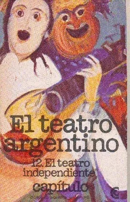 Libro usado en venta: El teatro argentino - El teatro independiente de Roberto Arlt - Barletta; Centro Editor de America Latina impreso en 1981.1