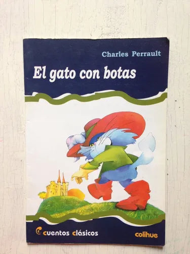 Libro usado en venta: El gato con botas de Charles Perrault; editorial Colihue impreso en 2007 realizamos envios a todo el mundo.1