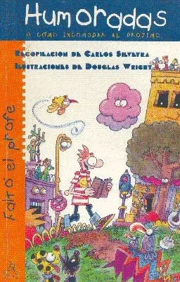 Libro usado en venta: Humoradas: falto el profe de Carlos Silveyra; editorial Altea impreso en 1998 realizamos envios a todo el mundo.1