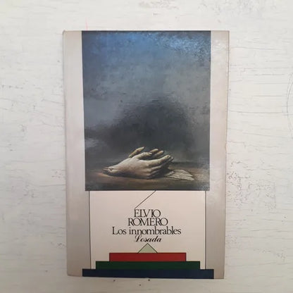 Libro usado en venta: Los innombrables de Elvio Romero; editorial Losada impreso en 1974 realizamos envios a todo el mundo.1
