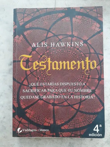 Libro usado en venta: Testamento de Alis Hawkins; editorial ViaMagna impreso en 2008 realizamos envios a todo el mundo.1