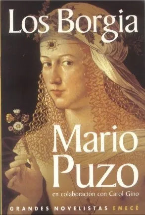 Libro usado en venta: Los Borgia de Mario Puzo; editorial Emece impreso en 2001 realizamos envios a todo el mundo.1