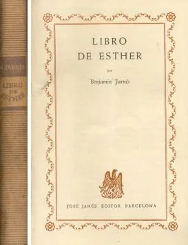 Libro usado en venta: Libro de Esther de Benjamin Jarnes; editorial Jose Janes impreso en 1948 realizamos envios a todo el mundo.1