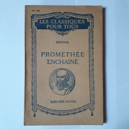 Libro usado en venta: Promethee enchaine de Eschyle; editorial Hatier impreso en 1948 realizamos envios a todo el mundo.1