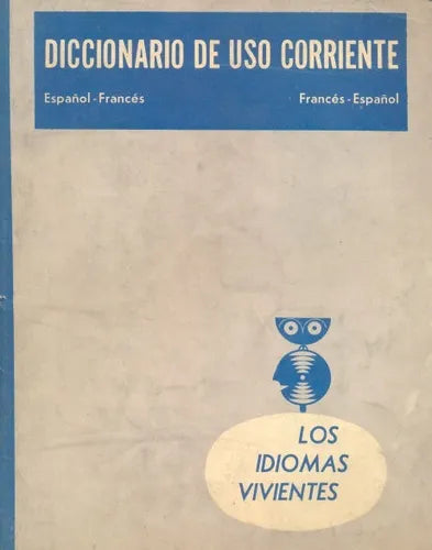Libro usado en venta: Diccionario Espa?ol - Frances/ Frances - Espa?ol; editorial Los idiomas vivientes realizamos envios a todo el mundo.1