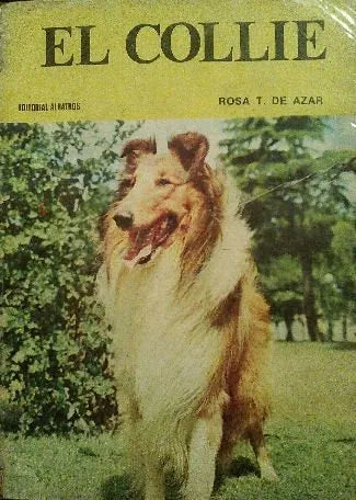 Libro usado en venta: El collie de Rosa Taragano De Azar; editorial Albatros realizamos envios a todo el mundo.1