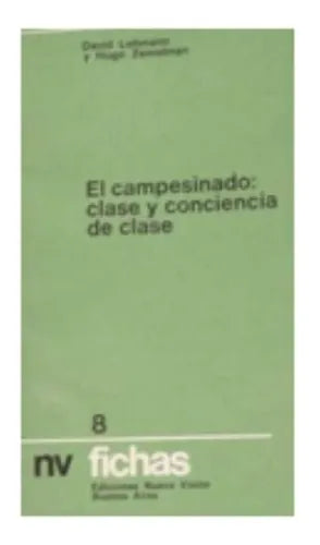 Libro usado en venta: El campesinado: Clase y conciencia de clase de David Lehmann - Hugo Zemelman; editorial Nueva Vision impreso en 1972.1