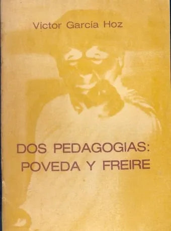 Libro usado en venta: Dos pedagogias: Poveda y Freire de Victor Garcia Hoz; editorial Docencia impreso en 1981 realizamos envios a todo el mundo.1
