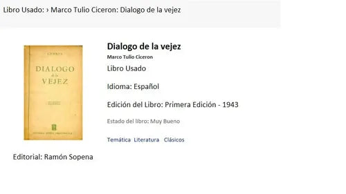Libro usado en venta: Dialogo de la vejez de Marco Tulio Ciceron; editorial Ramon Sopena impreso en 1943 realizamos envios a todo el mundo.1