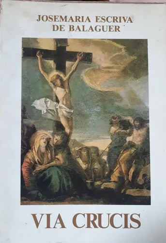 Libro usado en venta: Via Crucis de Josemaria Escriva de Balaguer; editorial Rialp impreso en 1981 realizamos envios a todo el mundo.1