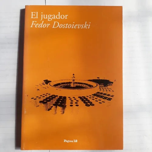 Libro usado en venta: El jugador de Fiodor Dostoievski (Dostoyevski); editorial Pagina 12 impreso en 2008 realizamos envios a todo el mundo.1