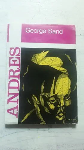 Libro usado en venta: Andres de George Sand; editorial El buen lector impreso en 1969 realizamos envios a todo el mundo.1