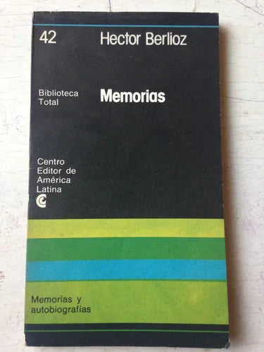 Libro usado en venta: Memorias de Hector Berlioz; editorial Centro Editor de America Latina impreso en 1977 realizamos envios a todo el mundo.1