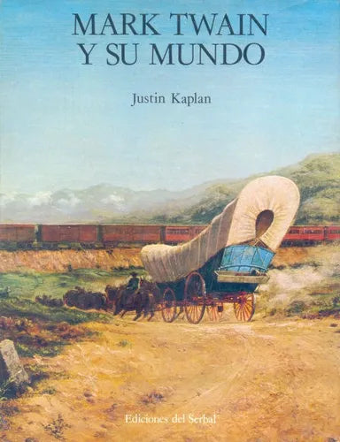 Libro usado en venta: Mark Twain y su mundo de Justin Kaplan; editorial Ediciones del Serbal impreso en 1984 realizamos envios a todo el mundo.1