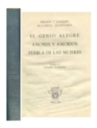 Libro usado en venta: Tres comedias de Serafin y Joaquin Alvarez Quintero; editorial Aguilar impreso en 1959 realizamos envios a todo el mundo.1